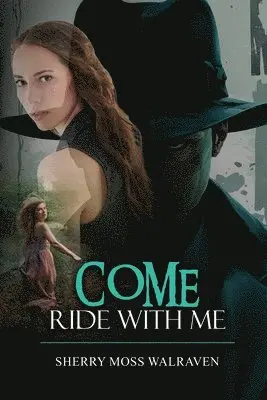 Sherry Moss Walraven - Come Ride With Me, Häftad. Tillgänglighet: Lägg i varukorg