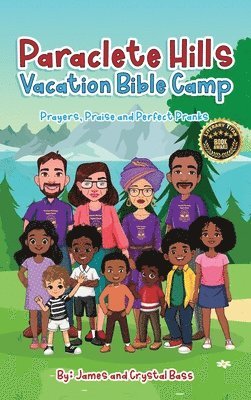 James Bass, Crystal Bass - Paraclete Hills Vacation Bible Camp, Inbunden. Tillgänglighet: Lägg i varukorg