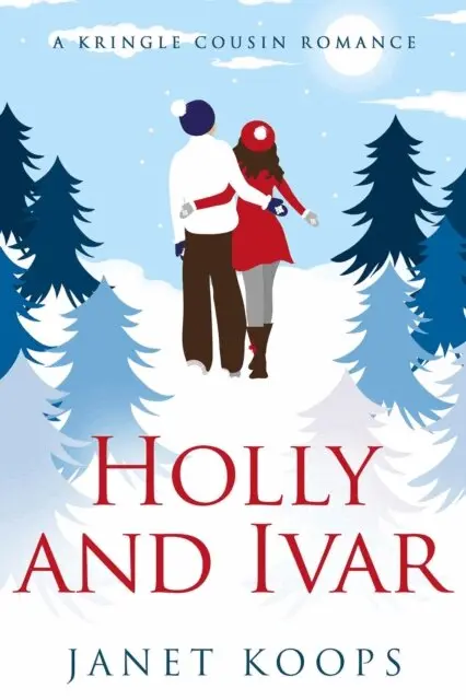 Janet Koops - Holly and Ivar, E-bok. Tillgänglighet: Lägg i varukorg