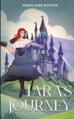 Mariclaire Norton - Tara's Journey, Häftad