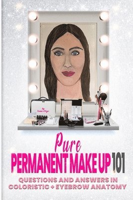Inna - Pure Permanent Make Up 101, Häftad