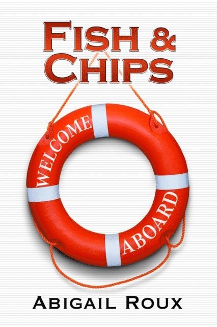 Abigail Roux - Fish & Chips, E-bok