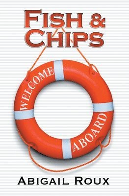 Abigail Roux - Fish & Chips, Häftad