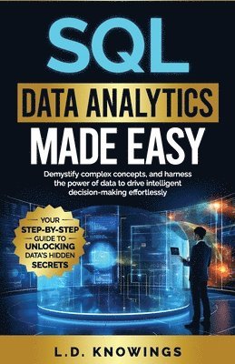 L D Knowings - SQL Data Analytics Made Easy, Häftad