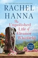 Rachel Hanna - Unpolished Life of Eleanor Whitfield, Häftad
