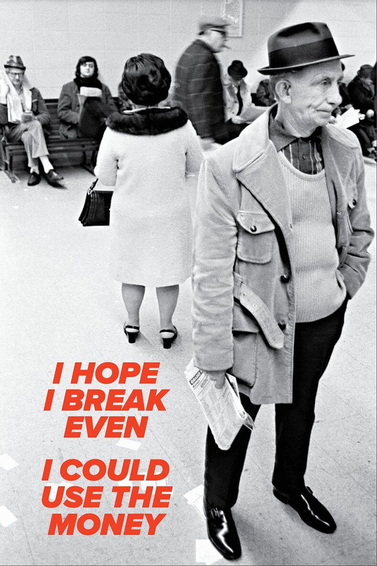 Larry Racioppo - I Hope I Break Even, I Could Use the Money, Häftad