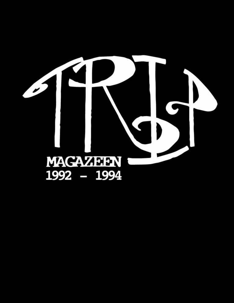 TRiP MAGAZEEN, Häftad