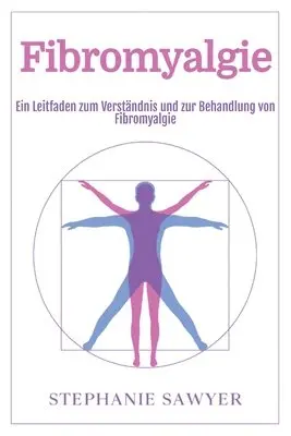 Stephanie Sawyer - Fibromyalgie, Häftad. Tillgänglighet: Lägg i varukorg