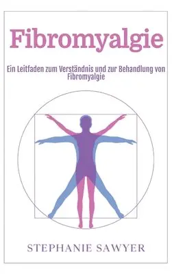 Stephanie Sawyer - Fibromyalgie, Inbunden. Tillgänglighet: Lägg i varukorg