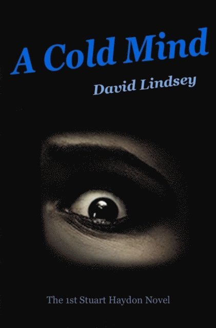 David Lindsey - Cold Mind, E-bok