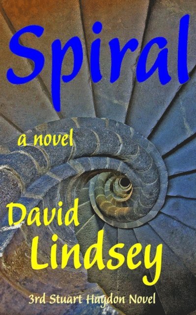 David Lindsey - Spiral, E-bok