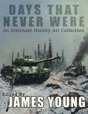 James Young - Days That Never Were, Häftad