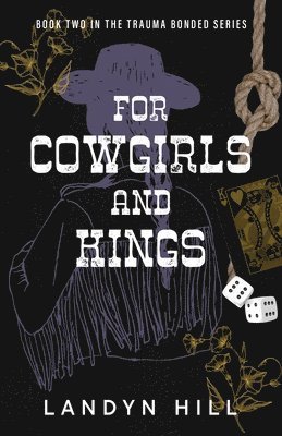 Landyn Hill - For Cowgirls and Kings, Häftad