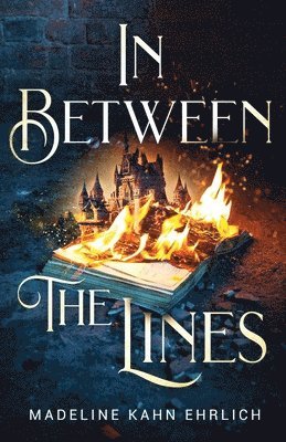 Madeline Kahn Ehrlich - In Between The Lines, Häftad