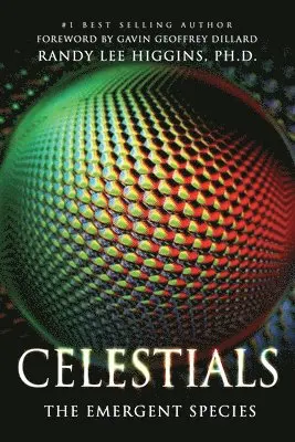 Randy Lee Higgins, Gavin Geoffrey Dillard - Celestials, Häftad. Tillgänglighet: Lägg i varukorg