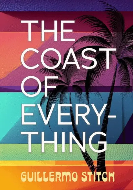 Guillermo Stitch - Coast of Everything, E-bok. Tillgänglighet: Lägg i varukorg