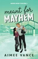 Aimee Vance - Meant for Mayhem, Häftad. Tillgänglighet: Lägg i varukorg