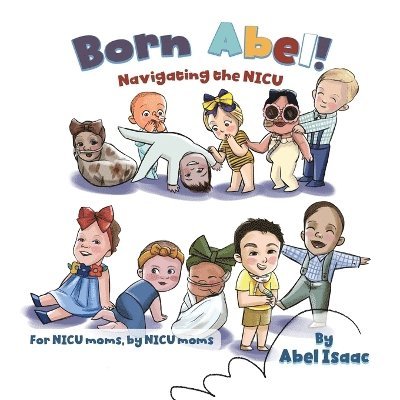 Abel Isaac - Navigating the NICU, Häftad