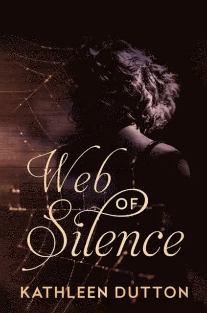 Kathleen Dutton - Web of Silence, E-bok. Tillgänglighet: Lägg i varukorg