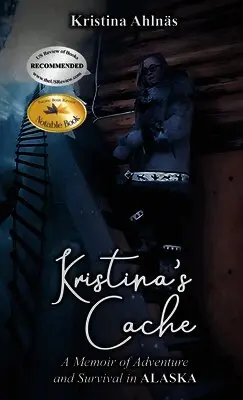 Kristina Ahlnäs - Kristina's Cache, Inbunden. Tillgänglighet: Lägg i varukorg