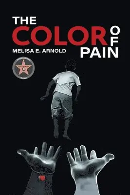 Melisa E Arnold - Color of Pain, Häftad. Tillgänglighet: Lägg i varukorg