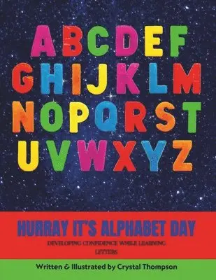 Crystal Thompson - Hurray It's Alphabet Day, Häftad. Tillgänglighet: Lägg i varukorg