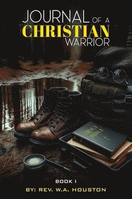 Warren Houston - Journal of a Christian Warrior, Häftad