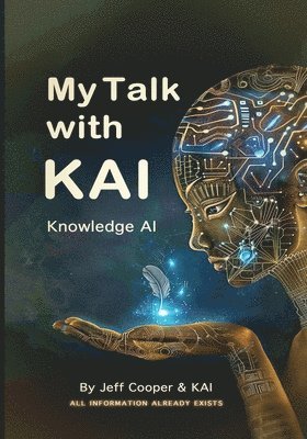 Jeff Cooper - My Talk with KAI Knowledge AI, Häftad