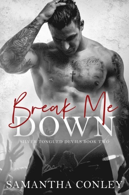 Samantha Conley - Break Me Down, E-bok
