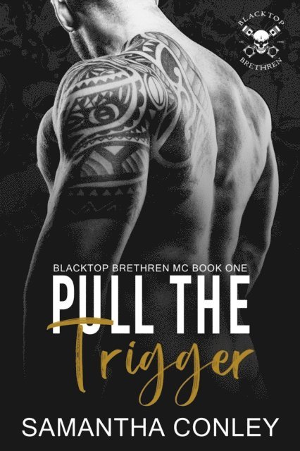 Samantha Conley - Pull the Trigger, E-bok