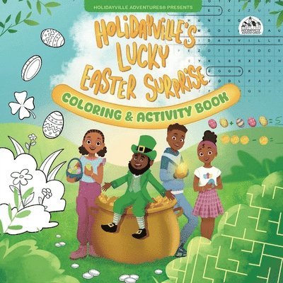 Renita Bryant - Holidayville's Lucky Easter Surprise Coloring & Activity Book, Häftad