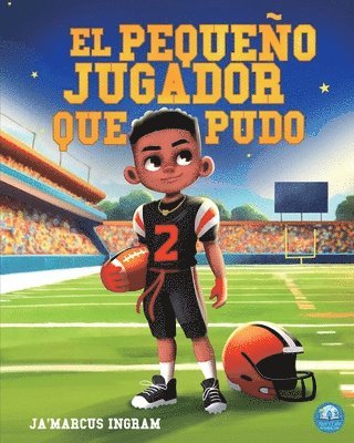 Ja'marcus Ingram - Pequeño Jugador Que Pudo, Häftad