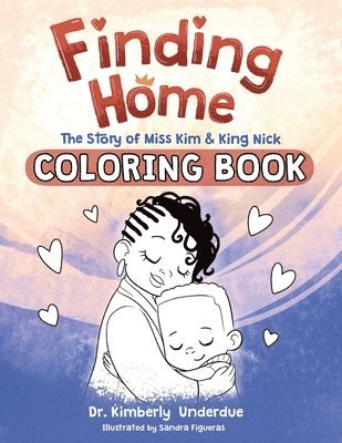 Kimberly Underdue - Finding Home Coloring Book, Häftad