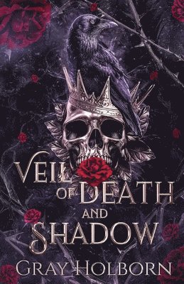 Gray Holborn - Veil of Death and Shadow, Häftad