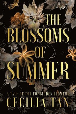 Cecilia Tan - Blossoms of Summer, Häftad