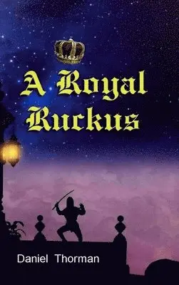 Daniel Thorman - Royal Ruckus, Inbunden. Tillgänglighet: Lägg i varukorg