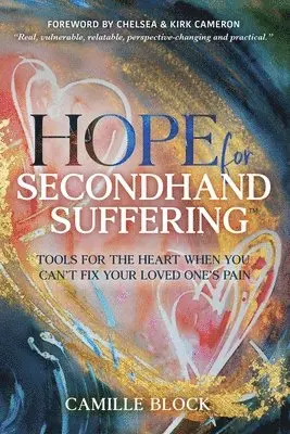Camille Block - Hope For Secondhand Suffering, Häftad. Tillgänglighet: Lägg i varukorg