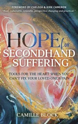 Camille Block - Hope For Secondhand Suffering, Inbunden. Tillgänglighet: Lägg i varukorg