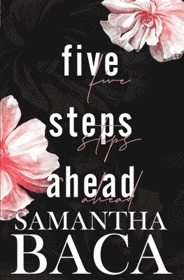 Samantha Baca - Five Steps Ahead, Häftad