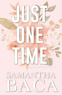 Samantha Baca - Just One Time (Special Edition), Häftad