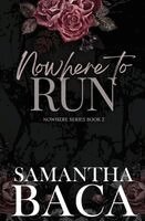 Samantha Baca - Nowhere to Run, Häftad