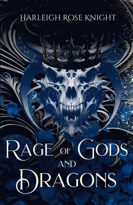 Harleigh Rose Knight - Rage of Gods and Dragons, Häftad