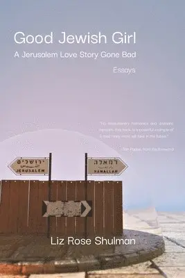 Liz Rose Shulman - Good Jewish Girl, Häftad. Tillgänglighet: Lägg i varukorg