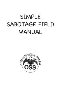 Simple Sabotage Field Manual, Häftad