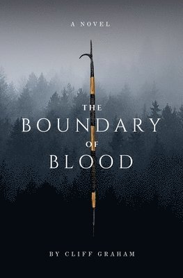 Cliff Graham - Boundary of Blood, Häftad