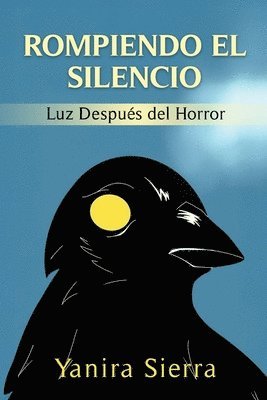 Yanira Sierra - Rompiendo el Silencio, Häftad