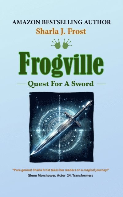 Sharla J Frost - Frogville, E-bok