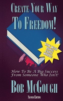 McGough - Create Your Way To Freedom!, Häftad. Tillgänglighet: Lägg i varukorg