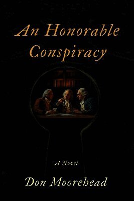 Don Moorehead - Honorable Conspiracy, Häftad