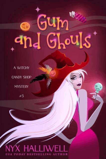 Nyx Halliwell - Gum and Ghouls, E-bok